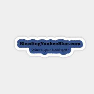 What's Your Blood Type?- Bleeding Yankee Blue Sticker